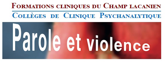 Parola Violenza incidenze cliniche terapeutiche Collegio Clinica Psicanalitica Nizza